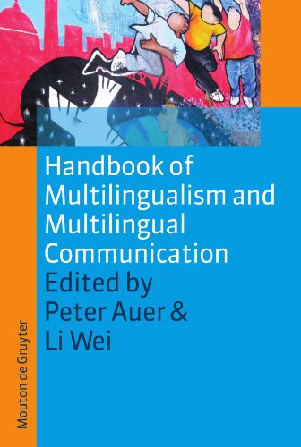 Handbook of Multilingualism and Multilingual Communication (Handbooks of Applied Linguistics [HAL], Band 5)