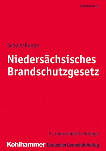 Niedersächsisches Brandschutzgesetz: Kommentar (Kommunale Schriften für Niedersachsen)