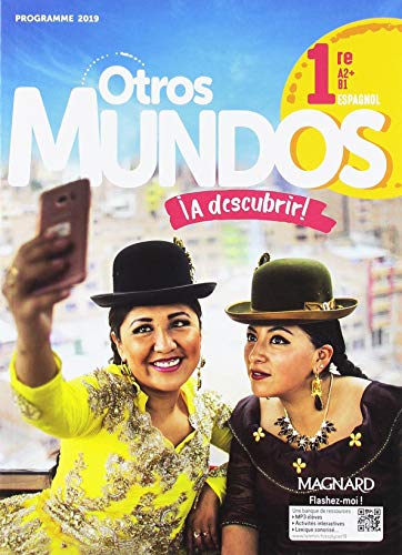 Magnard Claire Otros Mundos ¡A Descubrir! Espagnol 1Re (2019) - Manuel Élève Manuel De L'élève, Edition 2019 - Collectif - Broché - Scolaire / Universitaire - Image 3