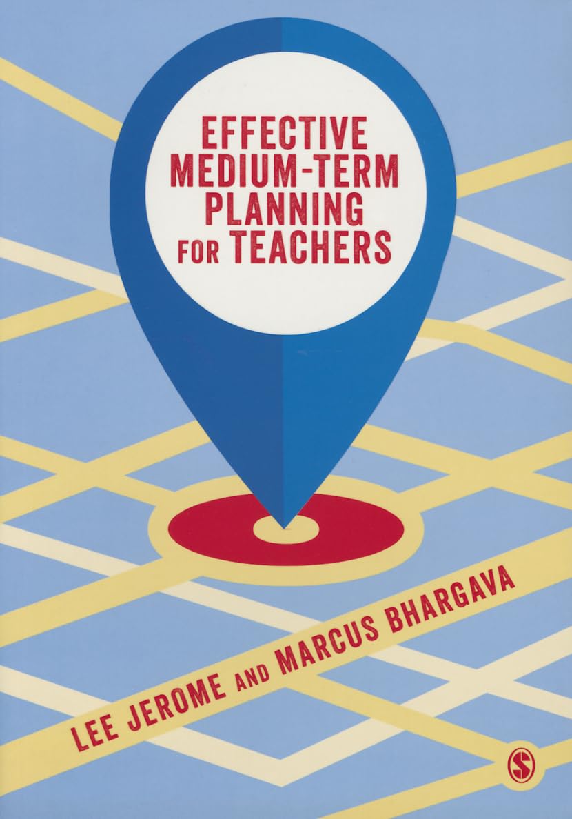 Effective Medium-term Planning for Teachers
