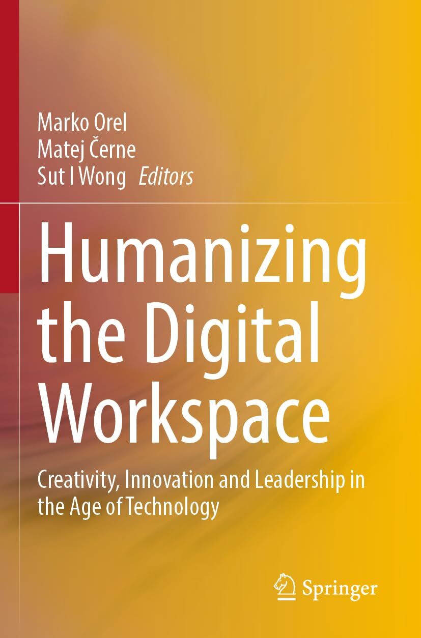 Humanizing the Digital Workspace