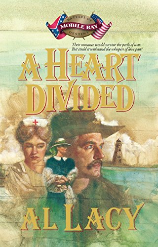 A Heart Divided (Battles of Destiny Series, Band 2)