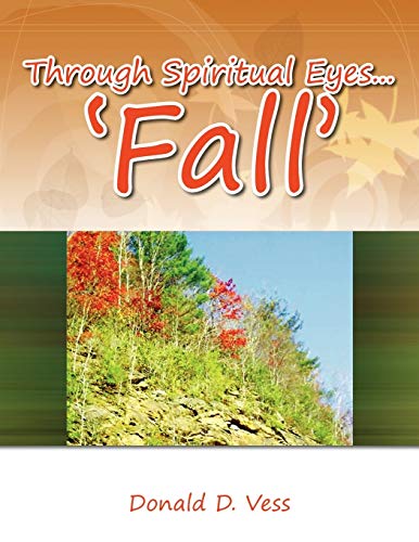 Through Spiritual Eyes... 'Fall'