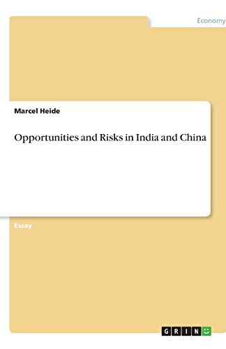 Opportunities and Risks in India and China