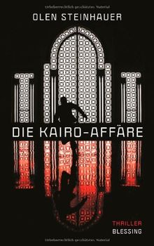 Die Kairo-Affäre: Thriller