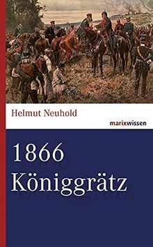 1866 Königgrätz (marixwissen)