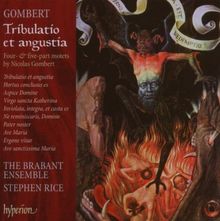 Nicolas Gombert: Tribulatio et angustia - Motetten