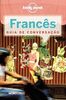 Guia De Conversação. Francês - Coleção Lonely Planet (Em Portuguese do Brasil)