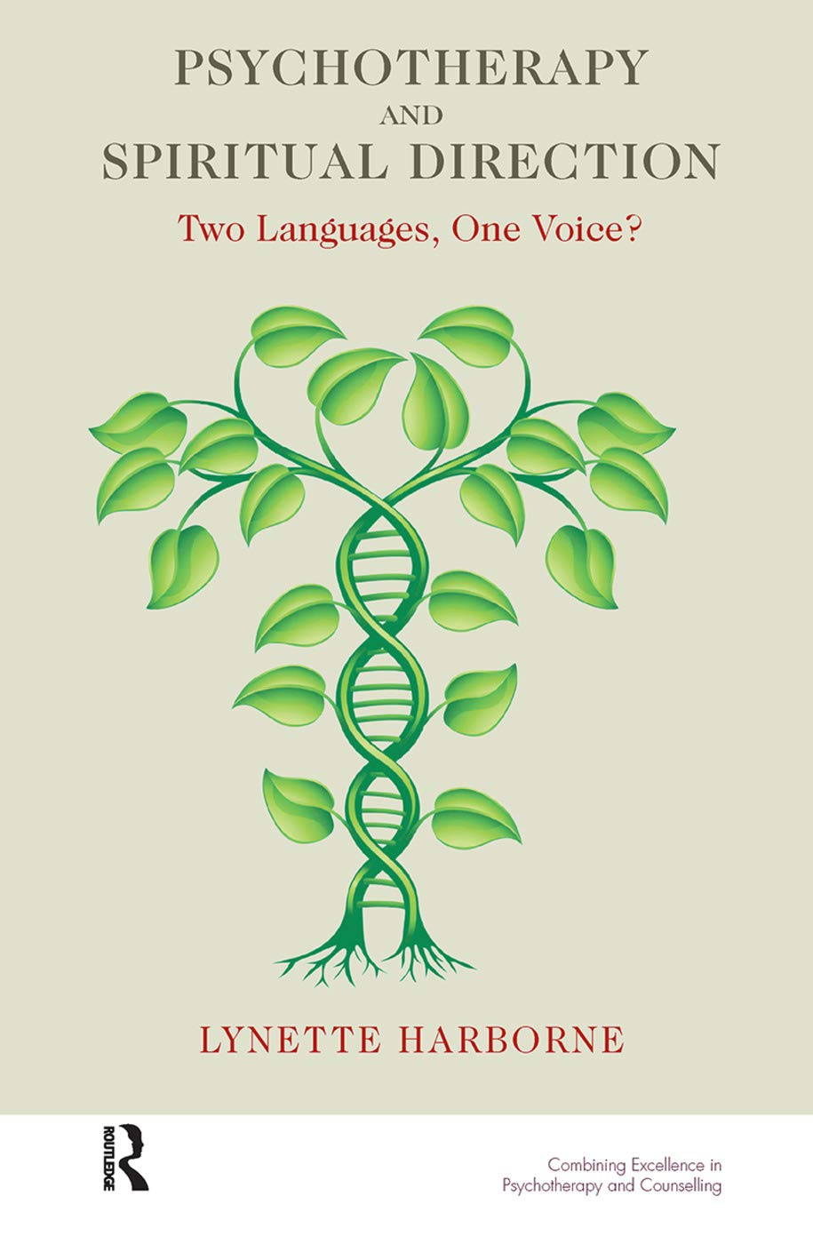 Psychotherapy and Spiritual Direction: Two Languages, One Voice? (United Kingdom Council for Psychotherapy)