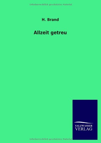 Allzeit getreu
