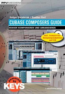 Cubase Composers Guide: Besser komponieren und arrangieren von Holger Steinbrink, Gunther Gerl | Buch | Zustand gut