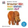 Brauner Bär, wen siehst denn du?: Klipp-klapp-Buch