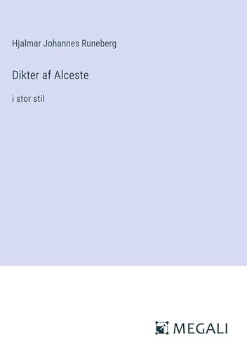 Dikter af Alceste: i stor stil