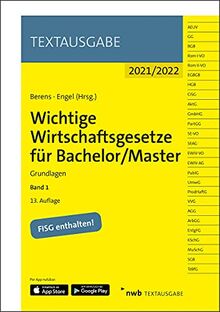 Wichtige Wirtschaftsgesetze für Bachelor/Master, Band 1: Grundlagen (Textausgabe)