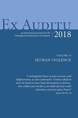Ex Auditu - Volume 34: An International Journal for the Theological Interpretation of Scripture