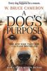A Dog's Purpose. Movie Tie-In