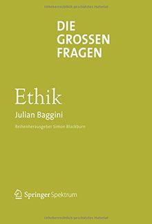 Die großen Fragen - Ethik