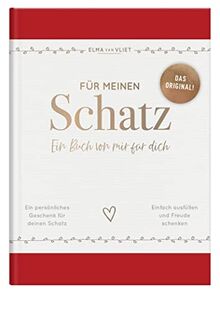 Für meinen Schatz: Ein Buch von mir für dich | Ein liebevolles Ausfüllbuch und Erinnerungsalbum als Geschenk für Partner oder Partnerin | Als Geschenk zum Valentinstag, Geburtstag oder Jahrestag