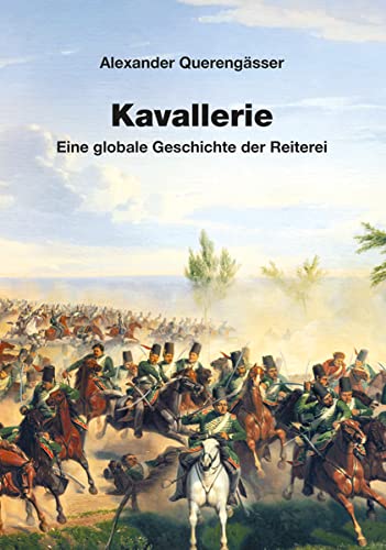 Kavallerie - Alexander Querengässer Gebunden