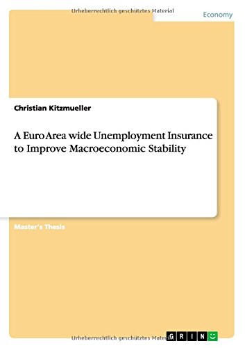 A Euro Area wide Unemployment Insurance to Improve Macroeconomic Stability
