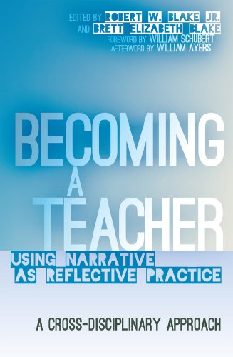 Becoming a Teacher: Using Narrative as Reflective Practice. A Cross-Disciplinary Approach (Counterpoints)