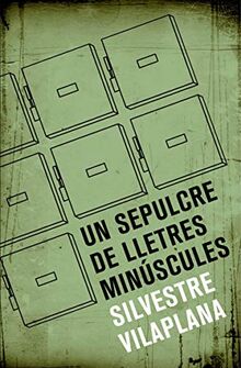 Un sepulcre de lletres minúscules (L'Eclèctica, Band 251)