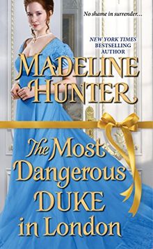 The Most Dangerous Duke in London (Decadent Dukes Society, Band 1)