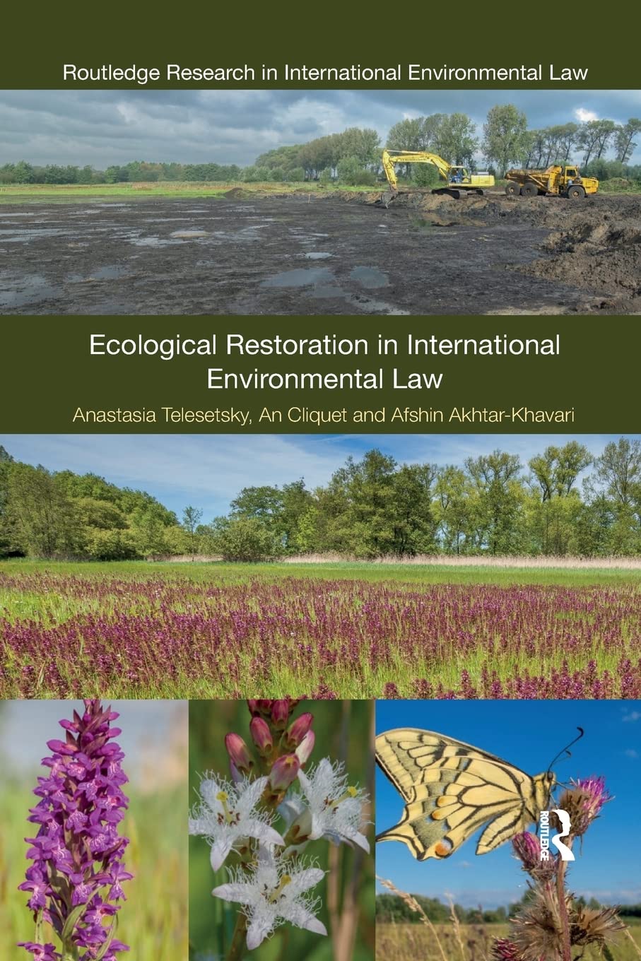 unbekannt Ecological Restoration In International Environmental Law (Routledge Research In International Environmental Law)