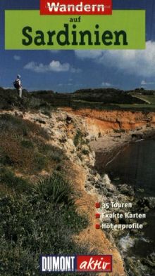 Wandern auf Sardinien: 35 Touren, exakte Karten, Höhenprofile