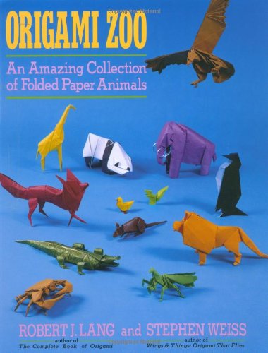 Origami Zoo: An Amazing Collection of Folded Paper Animals