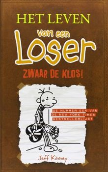 Zwaar de klos: Het leven van een Loser 7