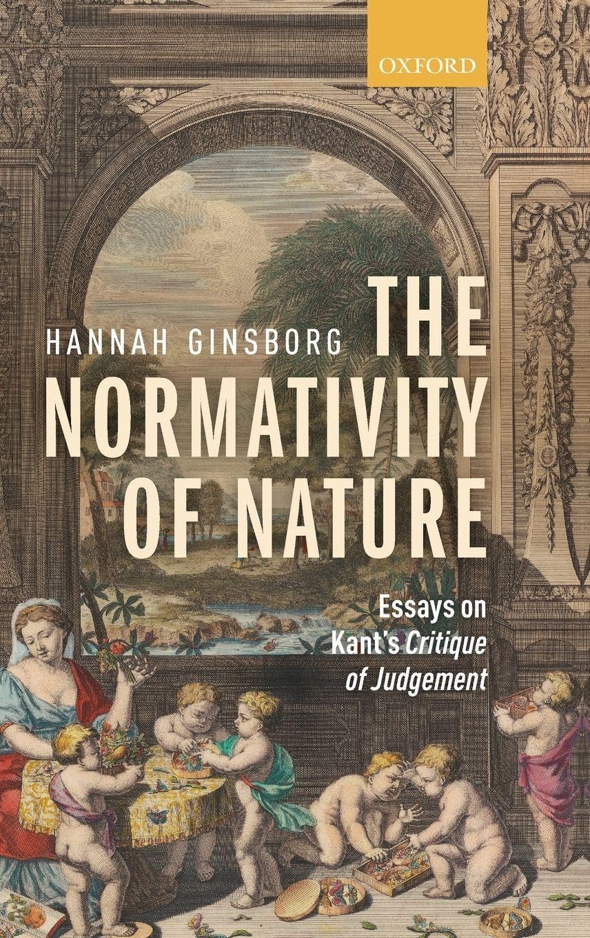 Normativity of Nature: Essays on Kant's Critique of Judgement