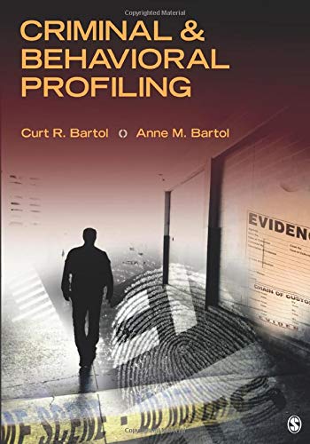 Bartol, Anne M. Criminal & Behavioral Profiling