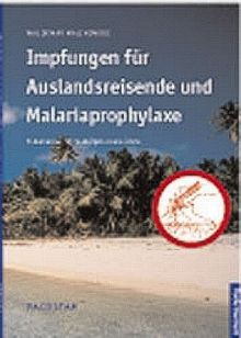 Impfungen für Auslandsreisende und Malariaprophylaxe