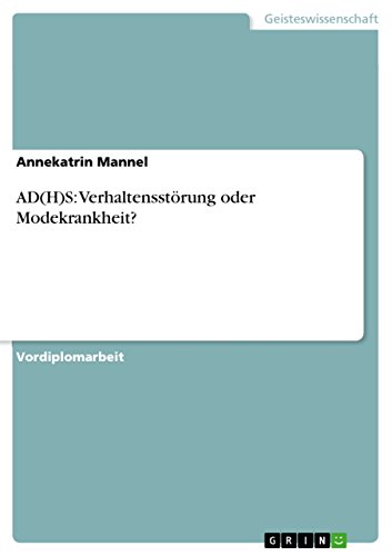 AD(H)S: Verhaltensstörung oder Modekrankheit?