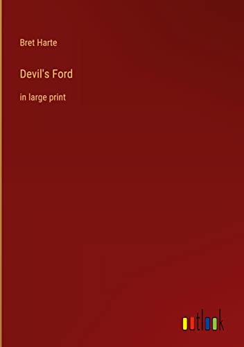 Devil's Ford: in large print