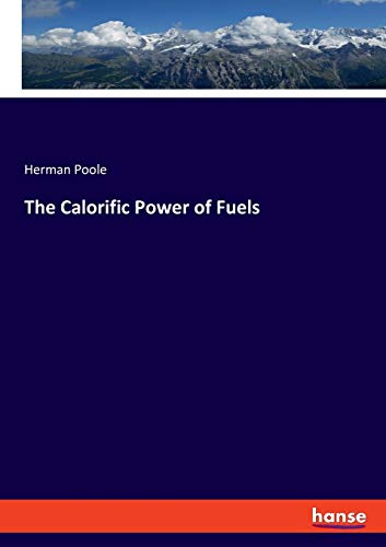 The Calorific Power of Fuels