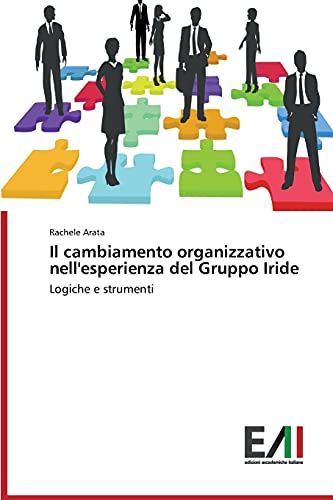 Il cambiamento organizzativo nell'esperienza del Gruppo Iride: Logiche e strumenti