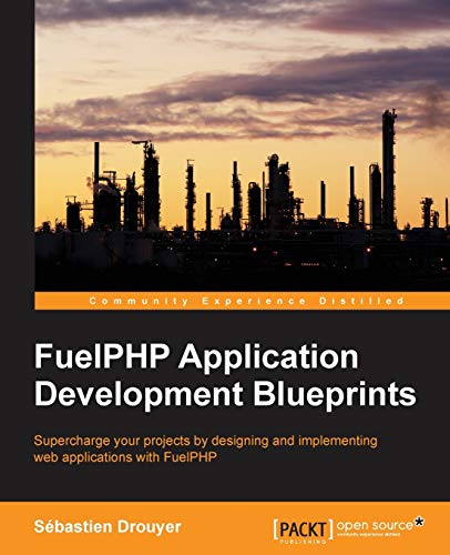 FuelPHP Application Development Blueprints (English Edition)
