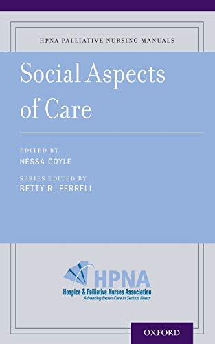 Social Aspects of Care (Hpna Palliative Nursing Manuals)