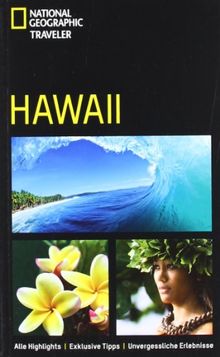 Hawaii: Alle Highlights. Exklusive Tipps. Unvergessliche Erlebnisse