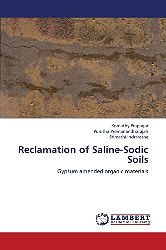 Reclamation of Saline-Sodic Soils: Gypsum amended organic materials