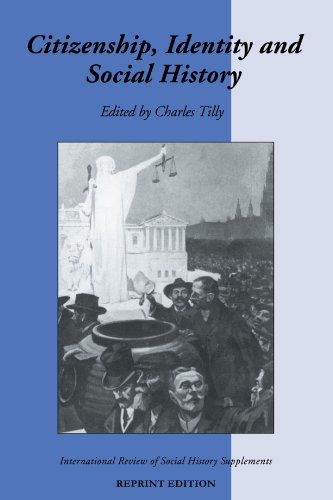 Citizenship, Identity, and Social History (International Review of Social History Supplements, Band 3)