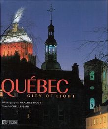 Quebec: City of Light