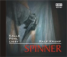 Bild von Spinner: Kalle Pohl liest Ralf Kramp (Herbie Feldmann)