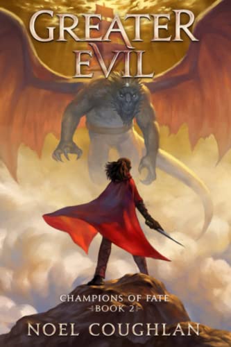 Greater Evil (Champions of Fate, Band 2)