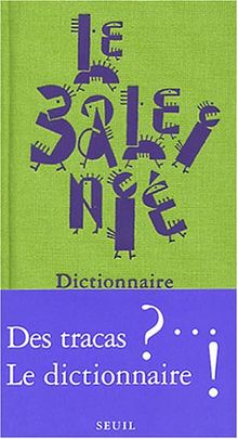 Le baleinié : dictionnaire des tracas