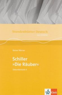 Stundenblätter Deutsch: Schiller 'Die Räuber', m. CD-ROM