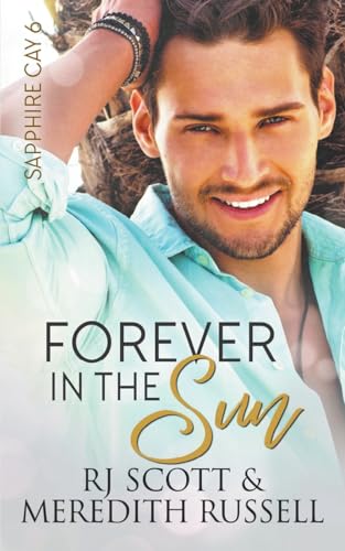 Forever In The Sun (Sapphire Cay)