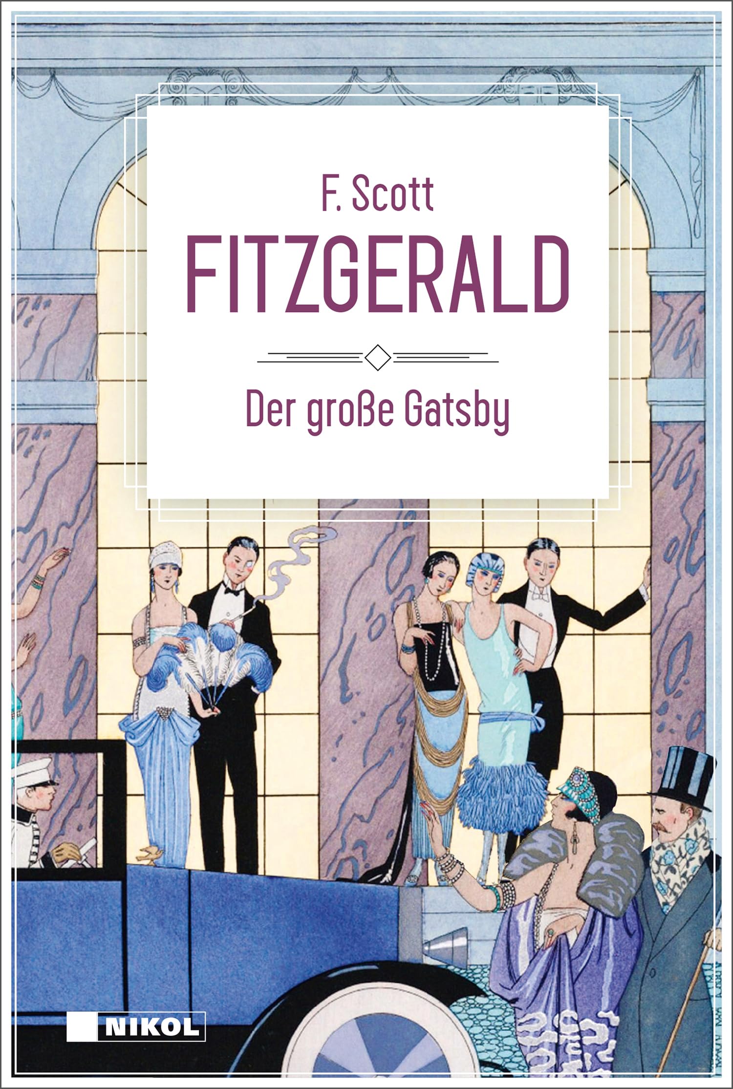 Fitzgerald F Scott Der große Gatsby Klassiker der Weltliteratur